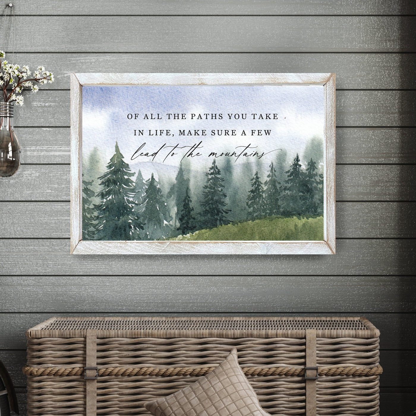 Of All the Paths You Take Lead to the Mountains Sign - Mulberry Market Designs