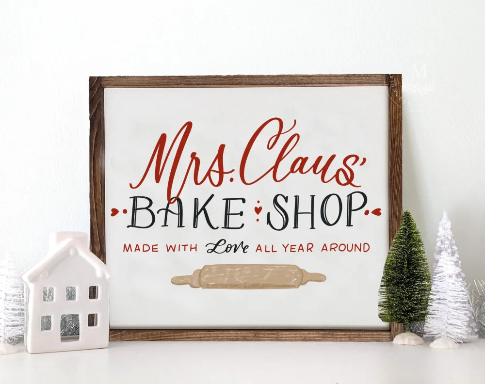 Mrs. Claus Bake Shop | Wood Framed Sign Christmas Sign