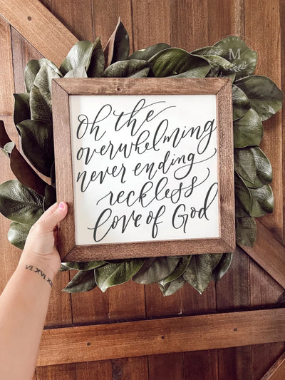 Oh The Overwhelming Reckless Love Of God Christian Wall Art