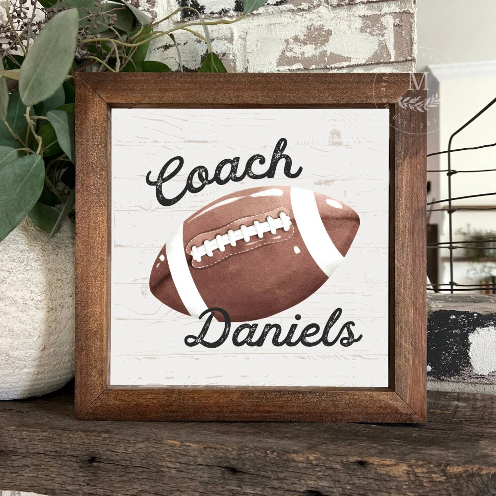 Personalized Football Coach Sign Wood Framed Sign