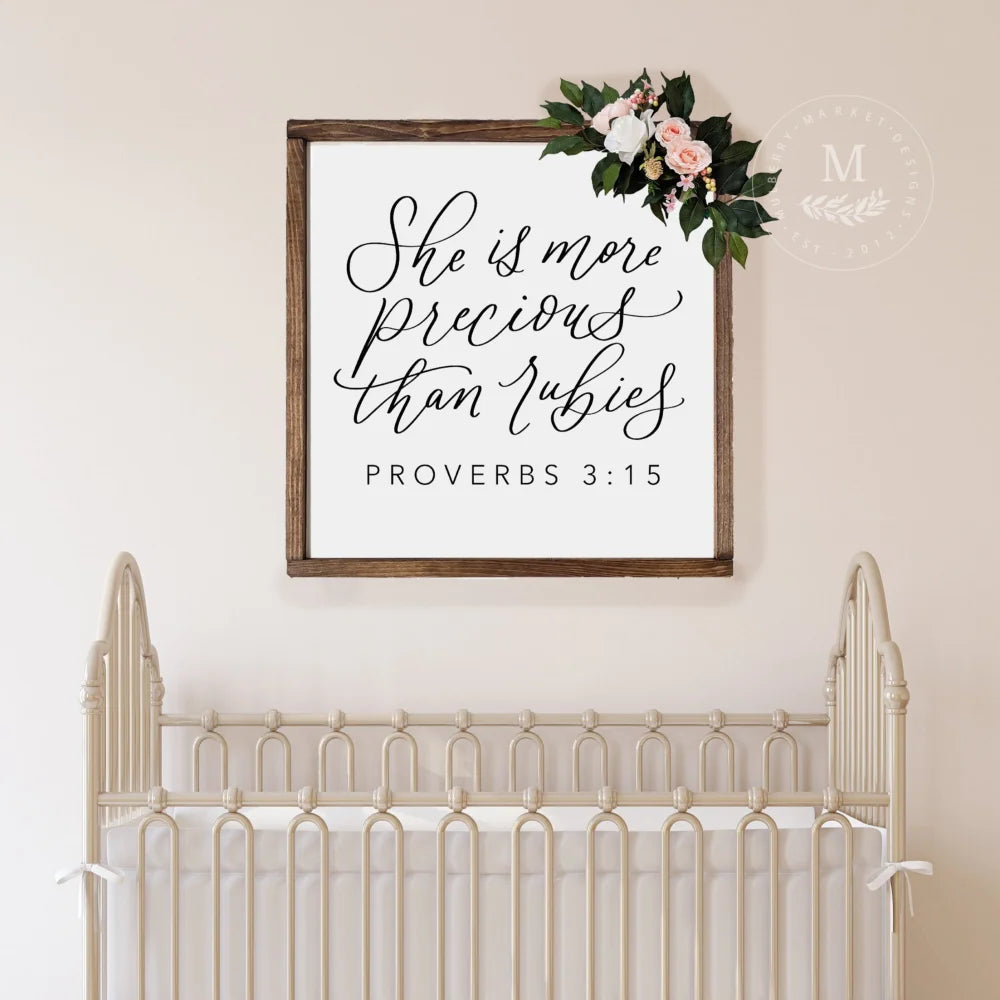 She Is More Precious Than Rubies Wood Framed Sign Wood Framed Sign