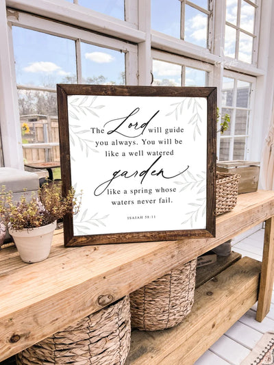 The Lord Will Guide You Always Isaiah 58:11 Bible Verse Sign Wood Framed Sign