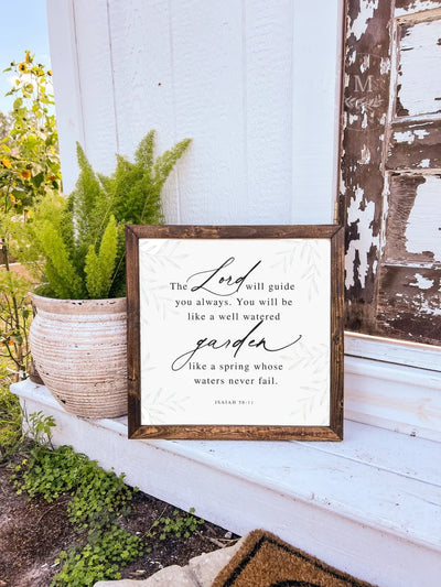 The Lord Will Guide You Always Isaiah 58:11 Bible Verse Sign Wood Framed Sign
