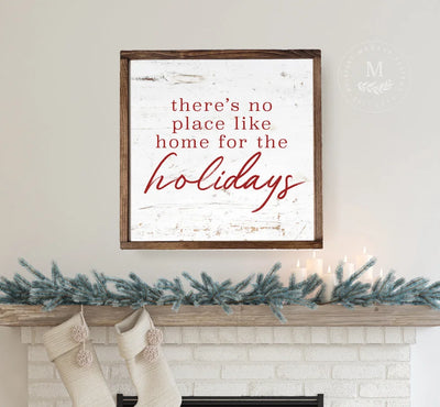 Theres No Place Like Home For The Holidays Christmas Wood Framed Sign Wood Framed Sign