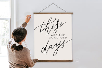 These Are The Good Old Days Hanging Canvas Wall Decor - Mulberry Market Designs