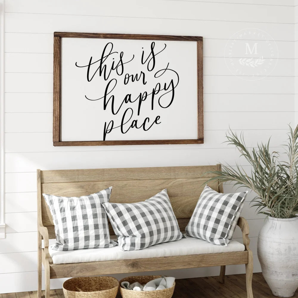 This Is Our Happy Place Wood Framed Sign