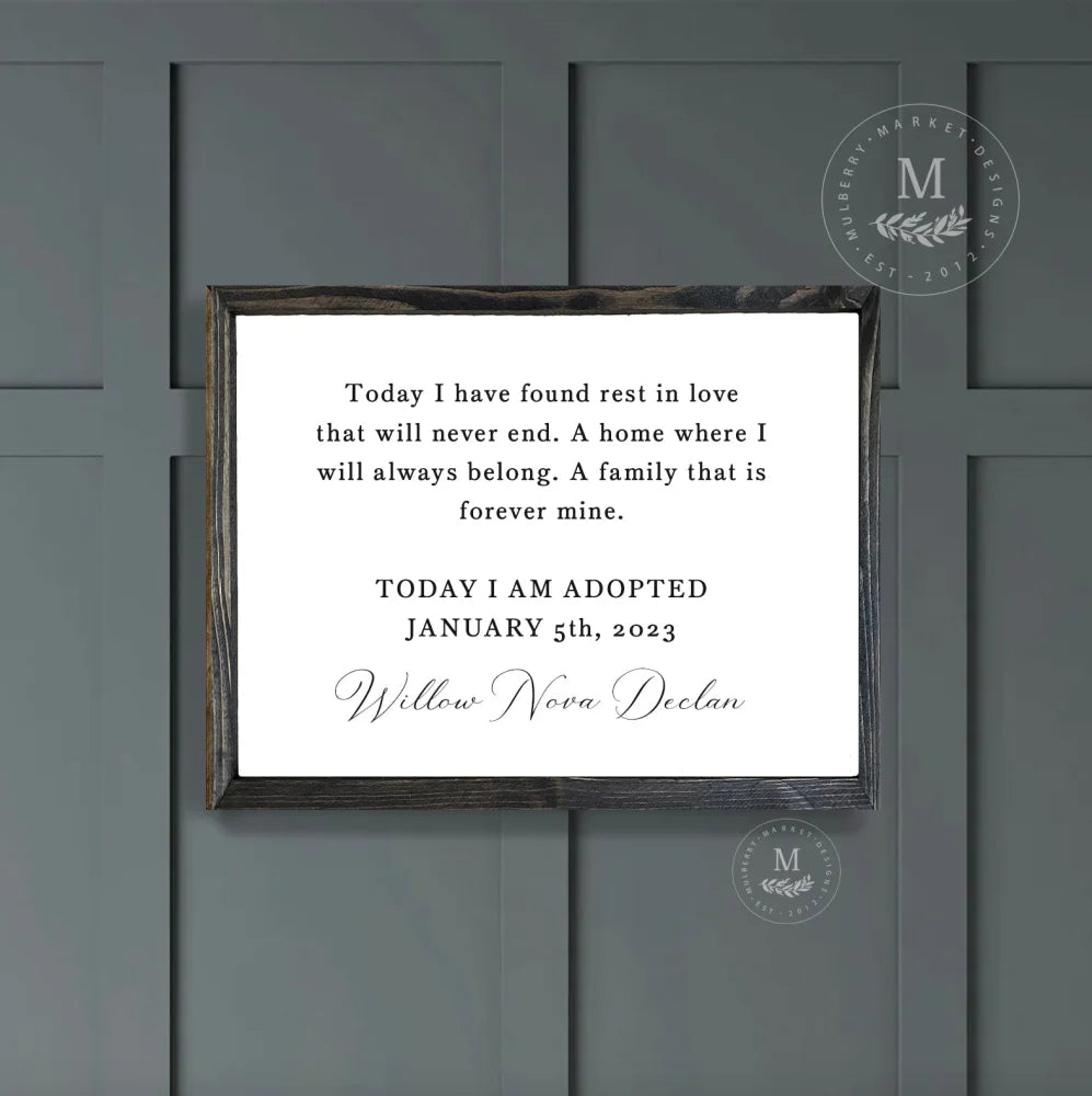 Today I Am Adopted Personalized Adoption Sign Wood Framed Sign