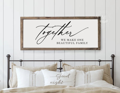 Together We Make One Beautiful Family Wood Framed Farmhouse Sign Wood Framed Sign