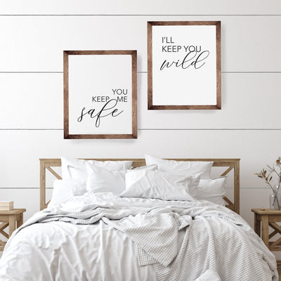 You Keep Me Safe, I'll Keep You Wild Set | Wood Framed Signs - Mulberry Market Designs