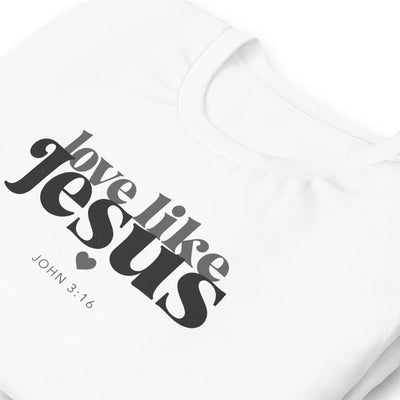 Love Like Jesus Christian T-Shirt - Mulberry Market Designs